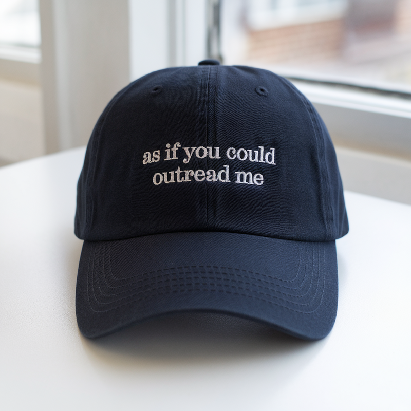 As If You Could Outread Me Baseball Hat: Vampire Movie Quote, As If You Could Outrun Me, Vampire Romance Cap, Subtle Bookish Merch